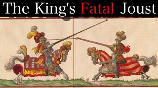 The Unfortunate Death of King Henry II of France [upl. by Minni]