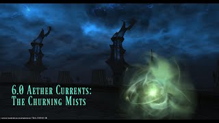 60 Aether Currents  Heavensward  The Churning Mists [upl. by Barcroft]