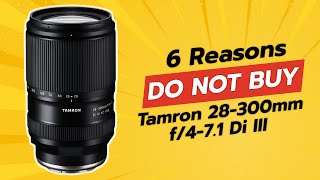 DONT BUY Tamron 28300mm F471 Di III Before Watching This 😱 6 Reasons [upl. by Ahsirtal]