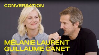 Everything You Dont Know Yet About Mélanie Laurent and Guillaume Canet [upl. by Solakcin]