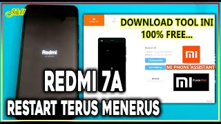 REDMI 7A BOOTLOOP Restart Terus Menerus  Jilid 1 Atasi Stuck Logo MI [upl. by Desdamonna803]