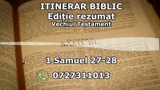 Itinerar Biblic  Ediție rezumat  Episodul 156  Vechiul Testament  1 Samuel 2728 [upl. by Essilrahc]