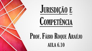 Jurisdição e Competência  Aula 610  Curso de Direito Processual Penal [upl. by Aicekat184]