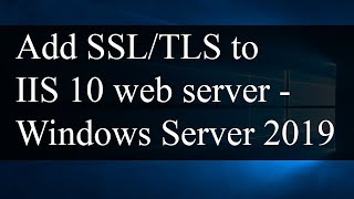 How to add SSLTLS certificate to IIS web server  Windows Server 2019  Windows Server 2022 [upl. by Josler576]