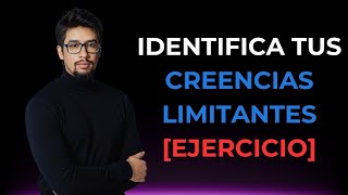 ✅ EJERCICIO Cómo identificar tus creencias limitantes más profundas [upl. by Anerda]