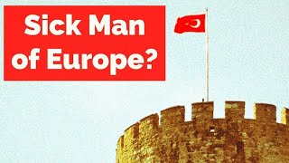 Why was the Ottoman Empire called the Sick Man of Europe [upl. by Yasmeen424]