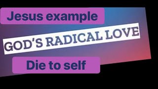 Jesus Radical Love [upl. by Avi]