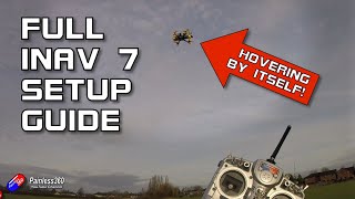 INAV 7 Quad Setup full step by step guide and flight demo of POS HOLD and GPS RTH [upl. by Rann]