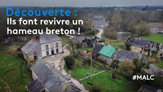 Découverte  ils font revivre un hameau breton [upl. by Annig]