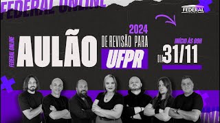 AULÃO REVISÃO  2ª Fase UFPR [upl. by Ramraj]