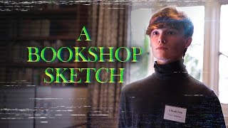 A Bookshop Sketch 2016 Short Film [upl. by Muffin429]