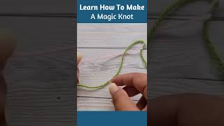 Heres how to make a Magic Knot in crochet 😉 [upl. by Roxanne]