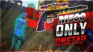 Free fire M500 One Tap Headshot [upl. by Ettenot]