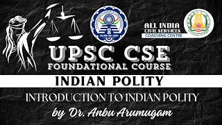 Day  8  Polity  Introduction to Indian Polity  UPSC CSE Prelims Foundation Dr Anbu Arumugam [upl. by Crotty]