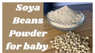 How to make Soy beans powder for babies  Soya beans for weight gain  Cook with Wendu [upl. by Ahsercel]