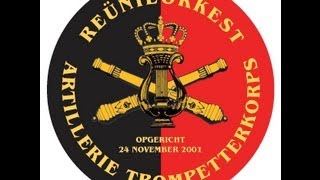 Reünie Orkest Artillerie Trompetterkorps in Den Bosch [upl. by Killarney488]