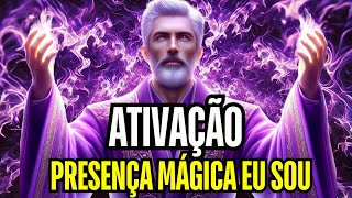 Invoque e Ative o Poder da Presença Mágica Eu Sou  Saint Germain [upl. by Oilicec866]