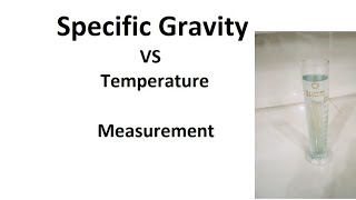 Measurement of specific gravity of a liquid with hydrometer Temperature dependent Relative density [upl. by Issiah]