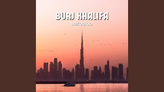 Burj Khalifa [upl. by Slayton]