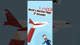 World’s Shortest Flight 47 Seconds youtubeshorts news [upl. by Amaj755]