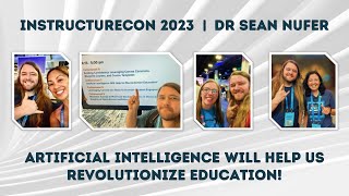 Artificial Intelligence Will Help Us Revolutionize Education  InstructureCon 2023 session [upl. by Adnaw545]