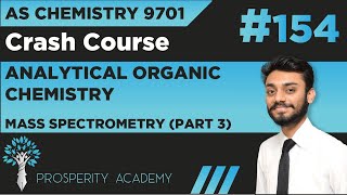 Mass Spectrometry Part 3  Analytical Organic Chemistry  9701 AS Chemistry UrduHindi [upl. by Gomer467]