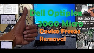 Dell Optiplex 3000 Micro Device Freeze Removal [upl. by Aihsotal889]