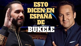 Famoso programa de TV en ESPAÑA elogia a BUKELE en DIRECTO [upl. by Estus760]