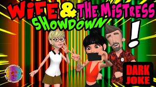 HUSBAND WIFE JOKE  The Mistress Showdown [upl. by Ybba]