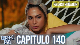 Pájaro soñador  Capitulo 140 Audio Español  Erkenci Kuş [upl. by Drusilla]