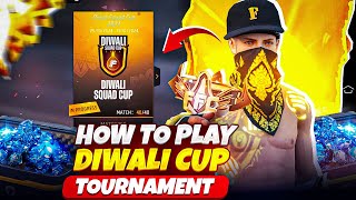 HOW TO PLAY DIWALI SQUAD CUP TOURNAMENT🤔REGISTRATION IN DIWALI SQUAD CUP FULL DETAILS😳PRABHAT GAMER [upl. by Zetnom]