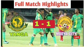 Magoli Yote Yanga vs Mbeya City 11 full match highlights 11022020 [upl. by Fadiman]