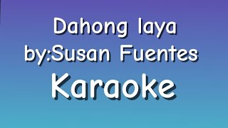 dahong laya by Susan Fuentes karaoke [upl. by Sang239]