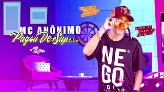 MC ANÔNIMO  PAGOU DE SUPERADA LYRIC VIDEO [upl. by Akierdna746]