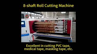 8shaft Roll Cutting Machine furimach Medical Tape PVC Tape Muscle Tape BOPP Tape Slicing Machine [upl. by Haela]