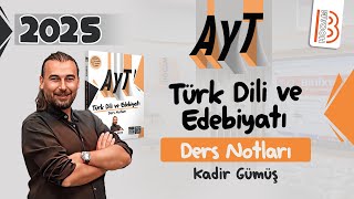 28 AYT Edebiyat  Divan Şiiri Sanatçıları V  Kadir GÜMÜŞ  2025 [upl. by Elianora]