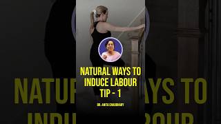 5 tips to induce labour naturally pregnancytips pregnancycomplications [upl. by Akyeluz]