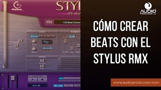 Stylus RMX  Crea Beats Rápidamente [upl. by Ianteen915]