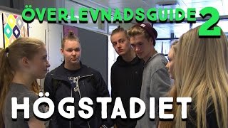 Högstadiet  Överlevnadsguide 2 [upl. by Inhsor]