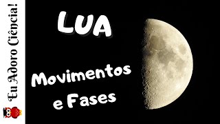 Lua Movimentos e Fases [upl. by Irved43]