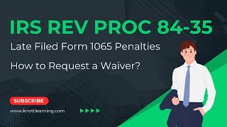 IRS Rev Proc 8435 Late Filed Form 1065 Penalty Relief [upl. by Bucella]