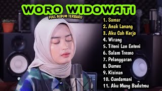 woro widowati full album terbaru  samar  anak lanang  aku cah kerjo [upl. by Vitoria]