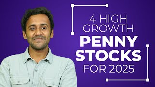 Top 4 Fastest Growing Penny Stocks for 2025 [upl. by Rramo]