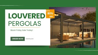 Black Friday Exclusive Electric Louvered Pergolas at Unbeatable Prices [upl. by Libbi66]