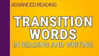 Transition words in reading and writing [upl. by Brennan]