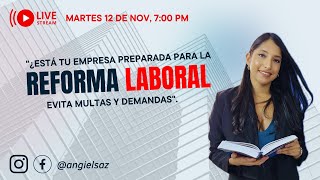 Reforma Laboral [upl. by Eiaj]