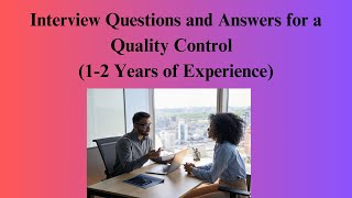 Interview Questions and Answers for a Quality Control 12 Years of Experience pharmainterview [upl. by Ailero922]