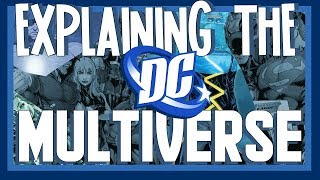 Explaining DCs Multiverse and Beyond [upl. by Kyd]