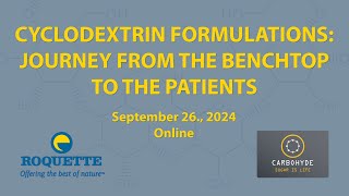 Cyclodextrin formulations The Journey from the Benchtop to the Patients [upl. by Eugen]