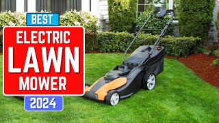 Top 5 Best Electric Lawn Mowers in 2024  Electric Lawn Mowers Review 2024 [upl. by Pauli110]